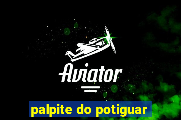 palpite do potiguar